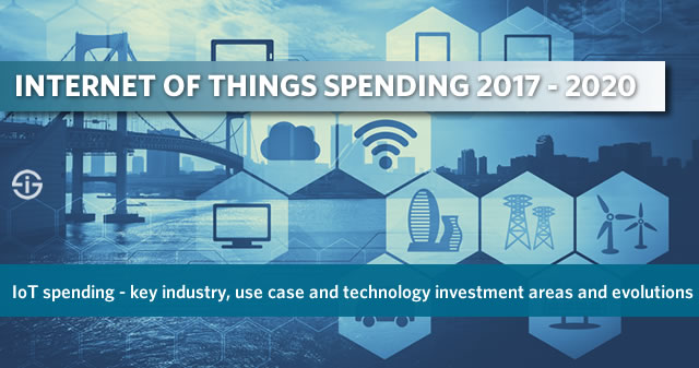 IoT-spending-2017-2020-key-industry-IoT-use-case-and-IoT-technology-investment-areas-and-evolutions